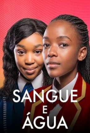 Série Sangue e Água - Completa Torrent