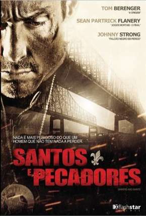 Filme Santos e Pecadores Torrent