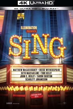 Filme Sing - Quem Canta Seus Males Espanta - 4K Torrent