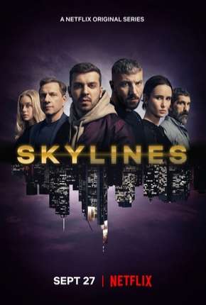 Série Skylines - 1ª Temporada Torrent