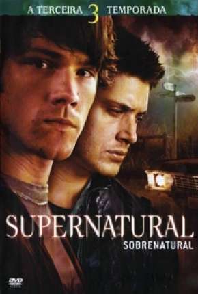 Série Sobrenatural - 3ª Temporada Torrent
