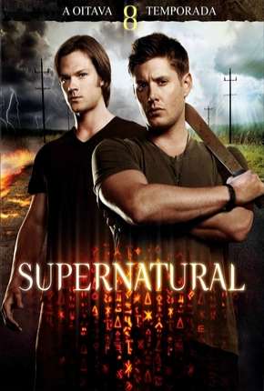 Série Sobrenatural - Supernatural 8ª Temporada Torrent