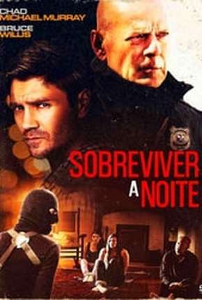 Filme Sobreviver à Noite - Survive the Night Torrent