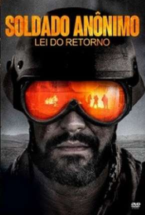 Filme Soldado Anônimo - Lei do Retorno Torrent