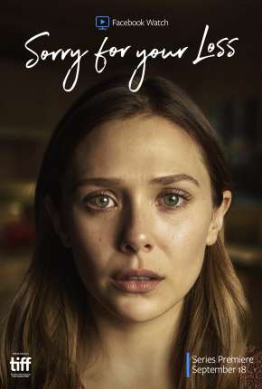 Série Sorry for Your Loss - 1ª Temporada Legendada Torrent
