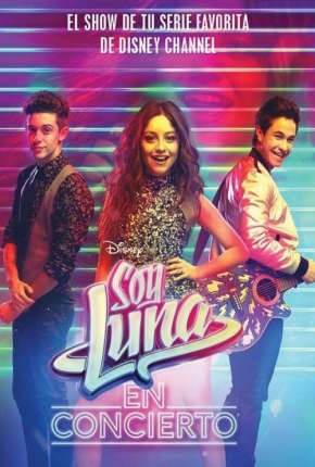 Filme Sou Luna - O Show Torrent