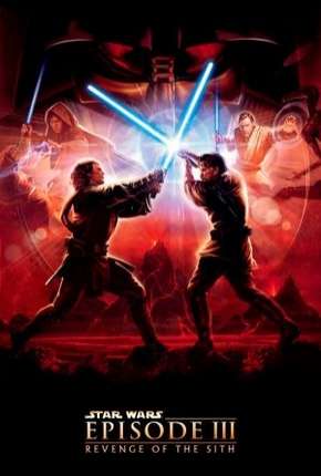 Filme Star Wars - Episódio III - A Vingança dos Sith - BD-R Torrent