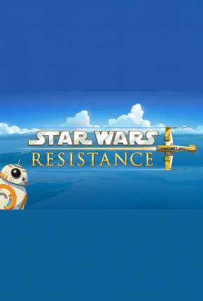 Desenho Star Wars - Resistência - 2ª Temporada - Legendada Torrent