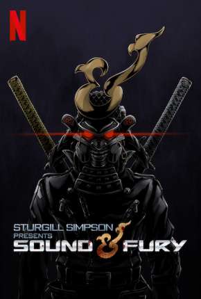 Filme Sturgill Simpson Presents Sound e Fury - Legendado Torrent