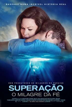 Filme Superação - O Milagre da Fé - Legendado Torrent