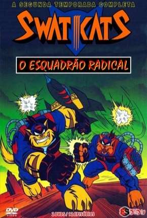 Desenho Swat Kats - O Esquadrão Radical - 2ª Temporada Torrent