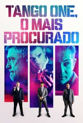 Filme Tango One O Mais Procurado Torrent