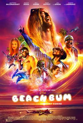 Filme The Beach Bum - Levando a Vida Numa Boa Download Filme The Beach Bum - Levando a Vida Numa Boa Torrent