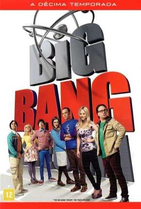 Série The Big Bang Theory (Big Bang - A Teoria) 10ª Temporada Torrent