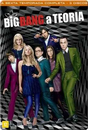 Série The Big Bang Theory (Big Bang - A Teoria) 6ª Temporada Torrent