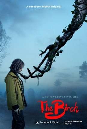 Série The Birch - 1ª Temporada Completa Legendada Torrent