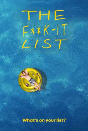 Filme The F**k-It List - Legendado Download Filme The F**k-It List - Legendado Torrent