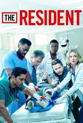 Série The Resident - 3ª Temporada Legendada Torrent