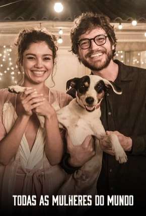 Série Todas as Mulheres do Mundo - Completa Torrent