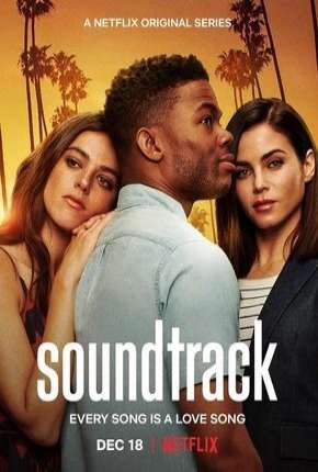 Série Trilha Sonora - 1ª Temporada Completa Torrent