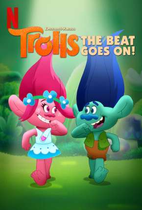 Desenho Trolls - O Ritmo Continua 1ª até ª 6 Temporada Torrent