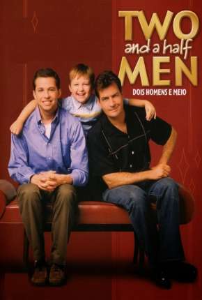 Série Two and a Half Men - Dois Homens e Meio - Completa Torrent