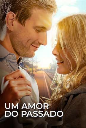 Filme Um Amor do Passado Torrent