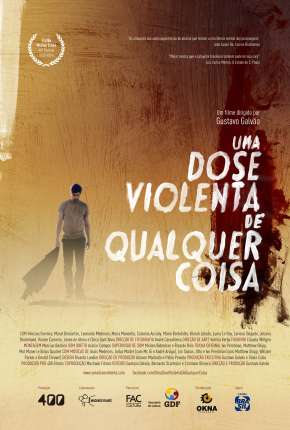 Filme Uma Dose Violenta de Qualquer Coisa Torrent