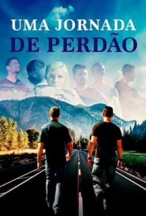 Filme Uma Jornada de Perdão Torrent