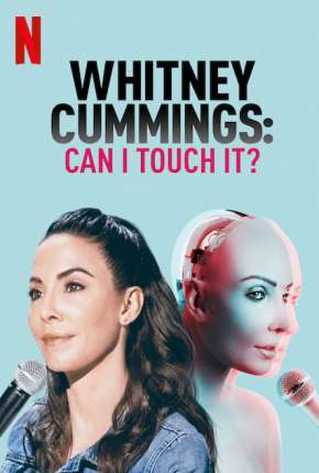 Filme Whitney Cummings - Can I Touch It? - Legendado Torrent
