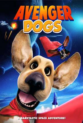 Filme Avenger Dogs - Wonder Dogs Legendado Torrent