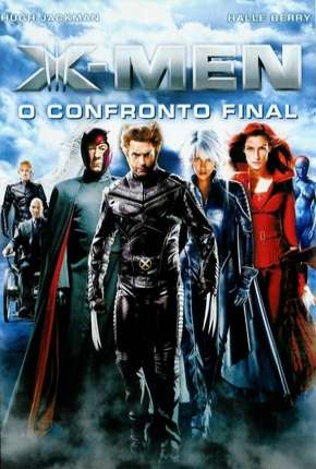 Filme X-Men 3 - O Confronto Final Torrent