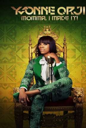 Filme Yvonne Orji - Momma, I Made It - Legendado Torrent