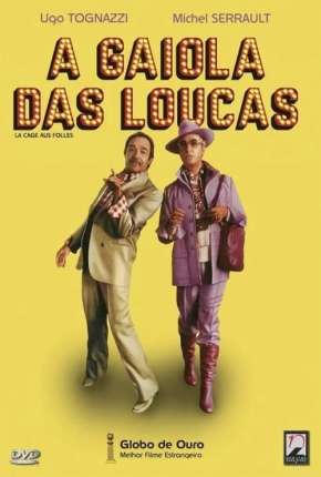 Filme A Gaiola das Loucas Torrent