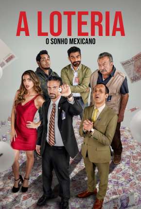 Filme A Loteria - O Sonho Mexicano Torrent