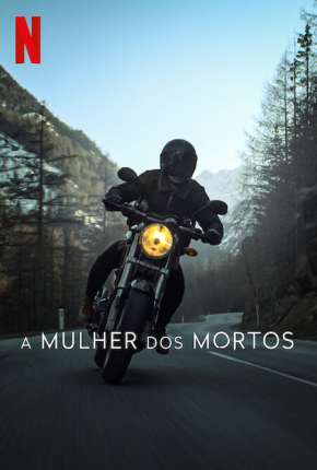 Série A Mulher dos Mortos - 1ª Temporada Legendada Torrent