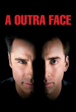 Filme A Outra Face - Face Off Torrent