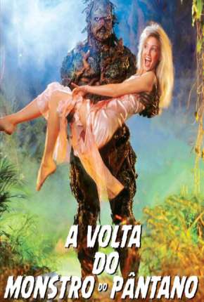 Filme A Volta do Monstro do Pântano Torrent