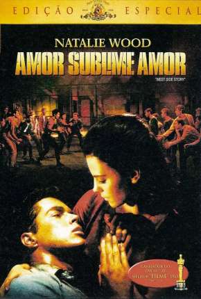 Filme Amor, Sublime Amor - Clássico Torrent