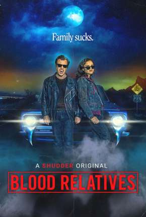 Filme Blood Relatives - Legendado Torrent