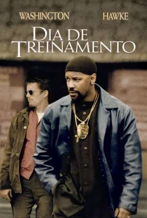 Filme Dia de Treinamento - Training Day Torrent
