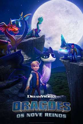 Desenho Dragões - Os Nove Reinos - 1ª Temporada Download Desenho Dragões - Os Nove Reinos - 1ª Temporada Torrent