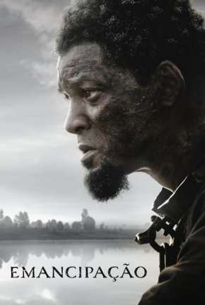 Filme Emancipação - Uma História de Liberdade Torrent
