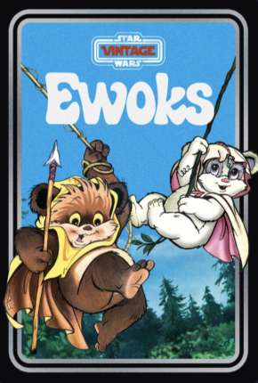Desenho Ewoks - Completo Download Desenho Ewoks - Completo Torrent