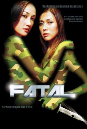 Filme Fatal - Chik loh dak gung Torrent