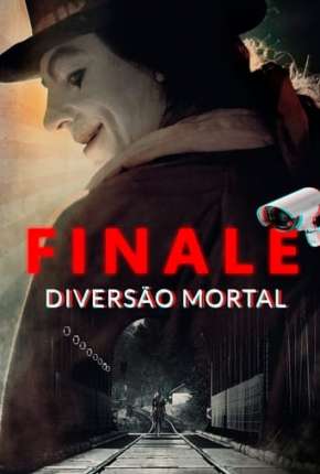 Filme Finale - Diversão Mortal Torrent