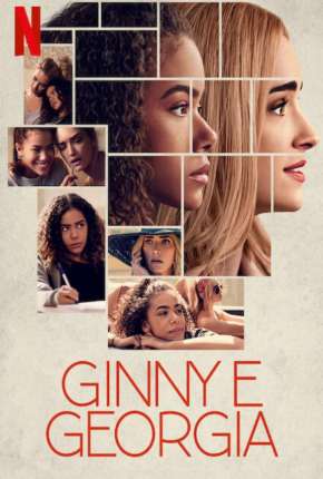 Série Ginny e Georgia - 1ª Temporada Torrent