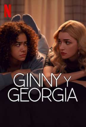 Série Ginny e Georgia - 2ª Temporada Legendada Torrent