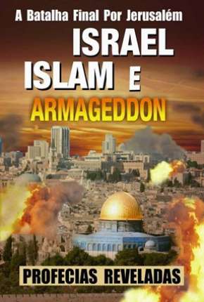 Filme Israel, Islam e o Armageddon Torrent