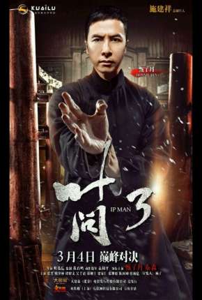 Filme O Grande Mestre 3 - Yip Man 3 Torrent
